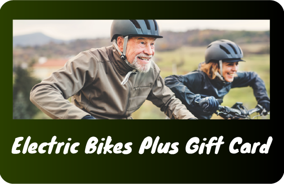 Electric Bikes Plus Gift Card